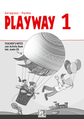 Playway 1 (Lehrplan 2023), Teacher's Notes zum Activity Book - G&uuml;nter Gerngross, G&uuml;nther Puchta