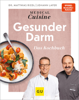 Medical Cuisine - gesunder Darm - Johann Lafer, Matthias Riedl
