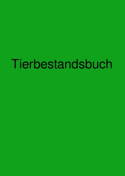 Tierbestandsbuch - Xaver Wapelhorst