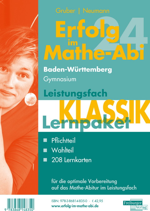 Erfolg im Mathe-Abi 2024 Lernpaket Leistungsfach 'Klassik' Baden-W&uuml;rttemberg Gymnasium - Helmut Gruber, Robert Neumann