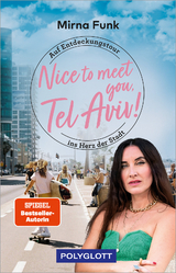Nice to meet you, Tel Aviv! - Mirna Funk