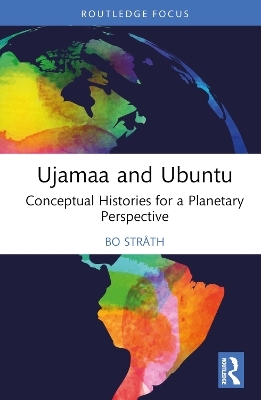 Ujamaa and Ubuntu - Bo Str&aring;th