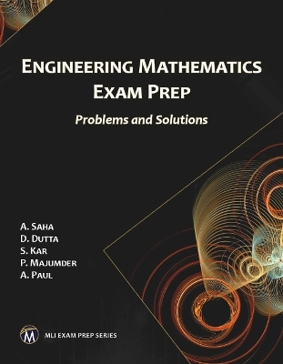 Engineering Mathematics Exam Prep - A. Saha