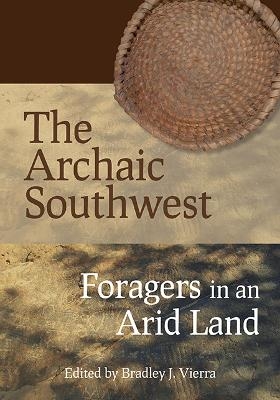 The Archaic Southwest - 