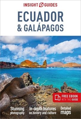 Insight Guides Ecuador & Galápagos: Travel Guide with eBook -  Insight Guides, Sara Humphreys