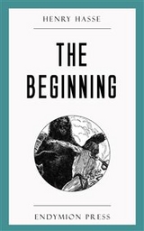 The Beginning - Henry Hasse