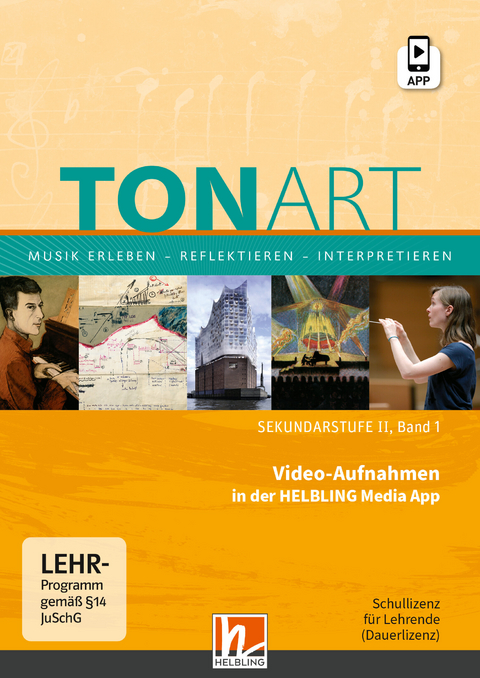 TONART Sekundarstufe II Band 1 (Ausgabe 2023), Video-Aufnahmen Schullizenz - Wieland Schmid, Ursel Lindner