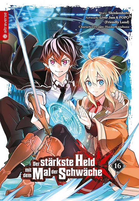 Der st&auml;rkste Held mit dem Mal der Schw&auml;che 16 -  Shinkoshoto, Huuka Kazabana,  Friendly Land