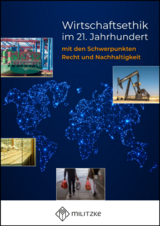 Wirtschaftsethik im 21. Jahrhundert - Barbara Br&uuml;ning