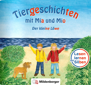 Tiergeschichten mit Mia und Mio – Sonderheft: Der kleine Löwe