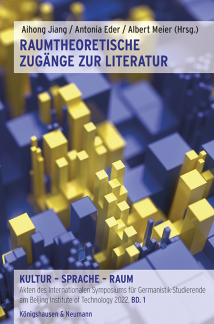 Raumtheoretische Zug&auml;nge zur Literatur - 