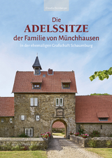 Die Adelssitze der Familie von M&uuml;nchhausen - Claudia Dornberger