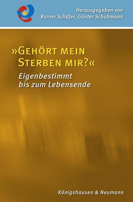 "Geh&ouml;rt mein Sterben mir?" - 