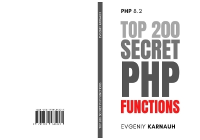 Top 200 Secret PHP Function - Evgeniy Karnauh