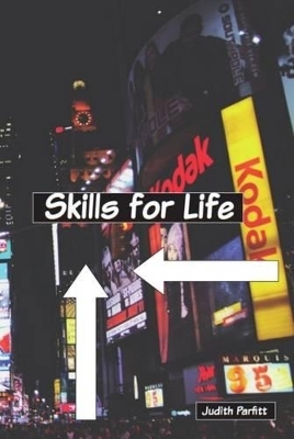 Skills for Life - Judith Parfitt