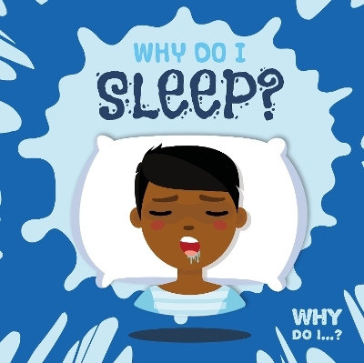 Why Do I Sleep? - Emilie Dufresne
