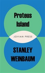 Proteus Island - Stanley Weinbaum