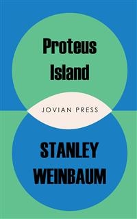 Proteus Island - Stanley Weinbaum