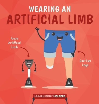 Wearing an Artificial Limb - Harriet Brundle