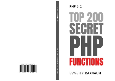 Top 200 Secret PHP Functions - Evgeniy Karnauh