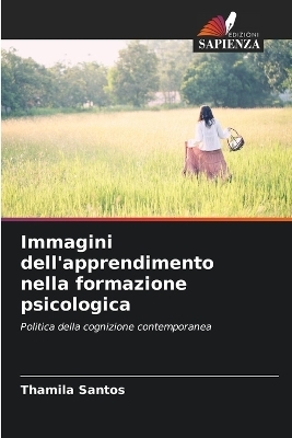 Immagini dell'apprendimento nella formazione psicologica - Thamila Santos