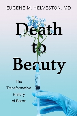 Death to Beauty - Eugene M. Helveston