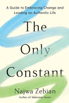 The Only Constant - Najwa Zebian