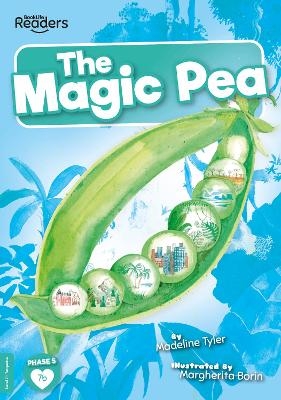 The Magic Pea - Madeline Tyler