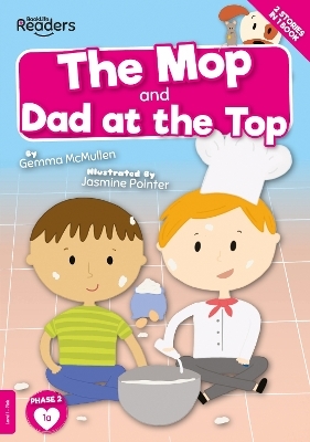 The Mop and Dad at the Top - Gemma McMullen