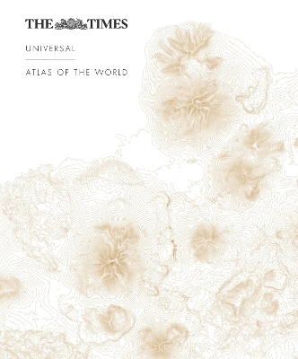 The Times Universal Atlas of the World -  Times Atlases