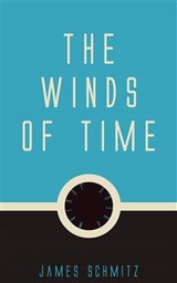 The Winds of Time - James Schmitz