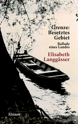 Grenze: Besetztes Gebiet - Elisabeth Langgässer