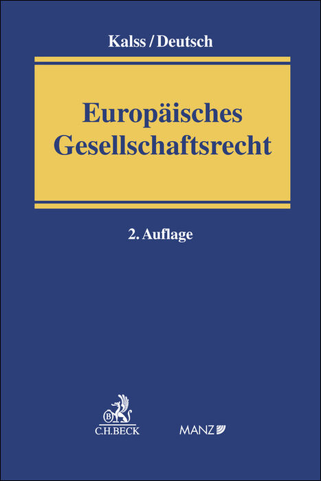Europäisches Gesellschaftsrecht - Susanne Kalss, Jakob Deutsch