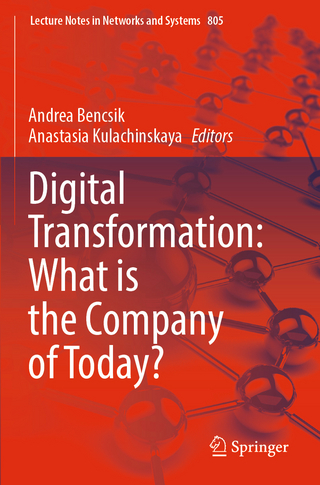 Digital Transformation: What is the Company of Today?