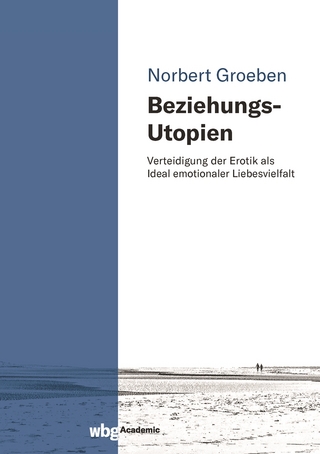 Beziehungs-Utopien