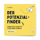 Der Potenzialfinder - Julia Br&auml;unig