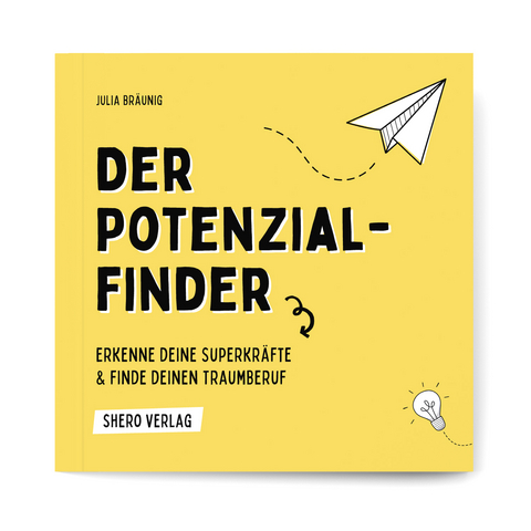 Der Potenzialfinder - Julia Br&auml;unig