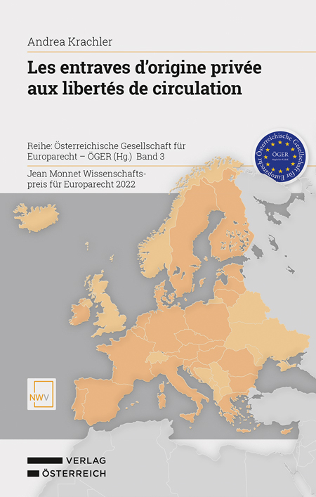 Les entraves d&rsquo;origine priv&eacute;e aux libert&eacute;s de circulation - Andrea Krachler