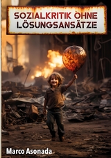 Sozialkritik ohne L&ouml;sungsans&auml;tze - Marco Asonada