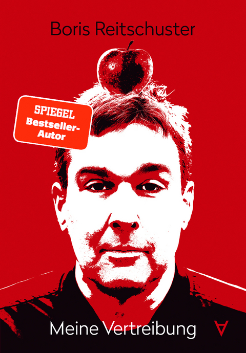 Boris Reitschuster &ndash; Meine Vertreibung - Boris Reitschuster