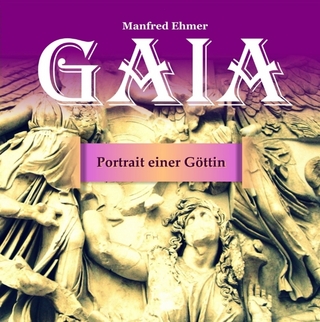 Gaia - Portrait einer Göttin