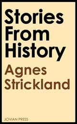 Stories from History - Agnes Strickland