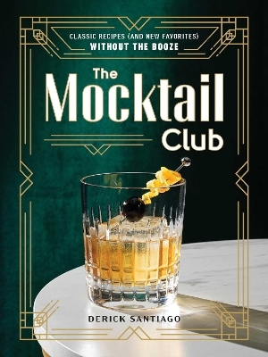 The Mocktail Club - Derick Santiago
