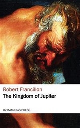 The Kingdom of Jupiter - Robert Francillon