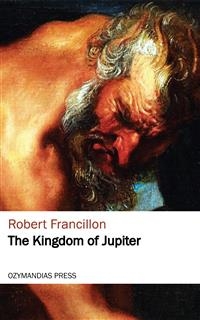 The Kingdom of Jupiter - Robert Francillon