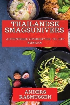 Thailandsk Smagsunivers - Anders Rasmussen