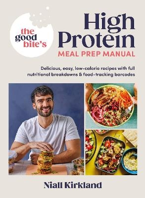 High protein meal prep manual - Niall Kirkland