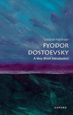 Fyodor Dostoevsky - Deborah Martinsen