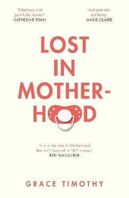 Lost in Motherhood - Grace Timothy