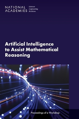 Artificial Intelligence to Assist Mathematical Reasoning
